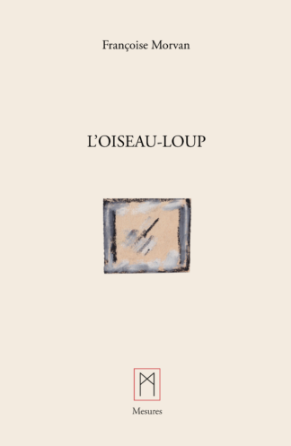 L'Oiseau-Loup