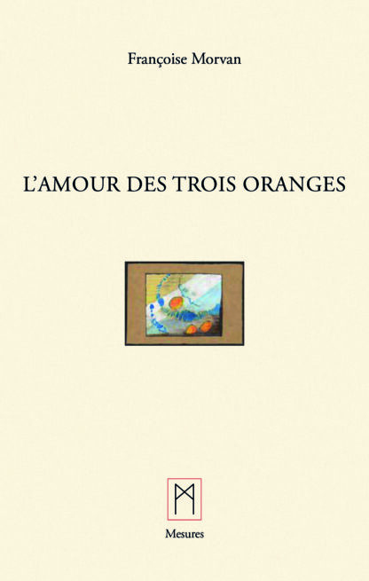 L'Amour des trois oranges