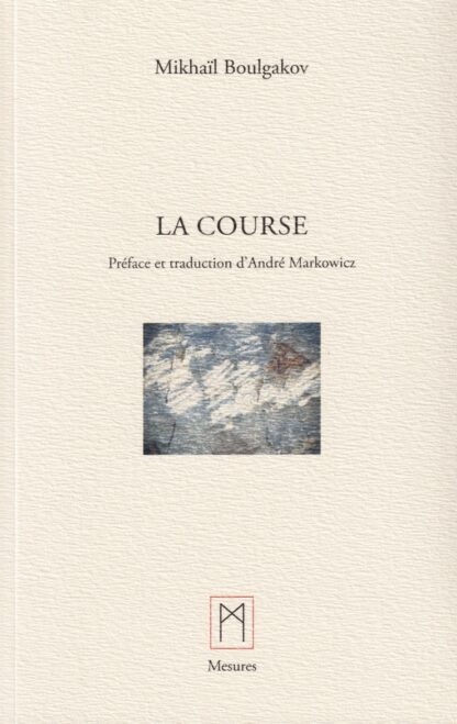 La Course, de Mikhaïl Boulgakov