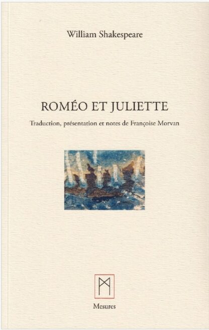 Roméo et Juliette, de William Shakespeare