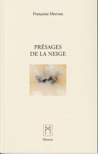 Présages de la neige